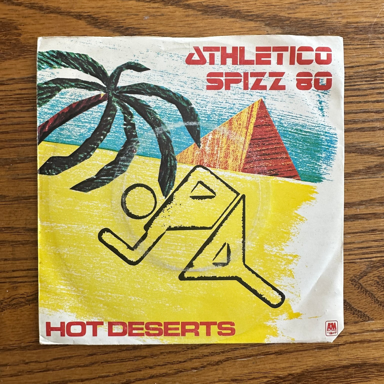 Athletico Spizz 80 – Hot Deserts 7" Single 1980 A&M Records New Wave 45 RPM
