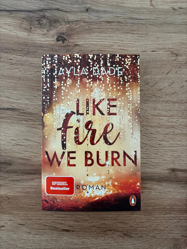 Lile Fire we Burn