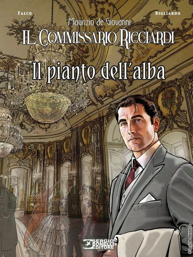 De Giovanni - Falco - Bigliardo IL COMMISSARIO RICCIARDI: IL PIANTO DELL'ALBA