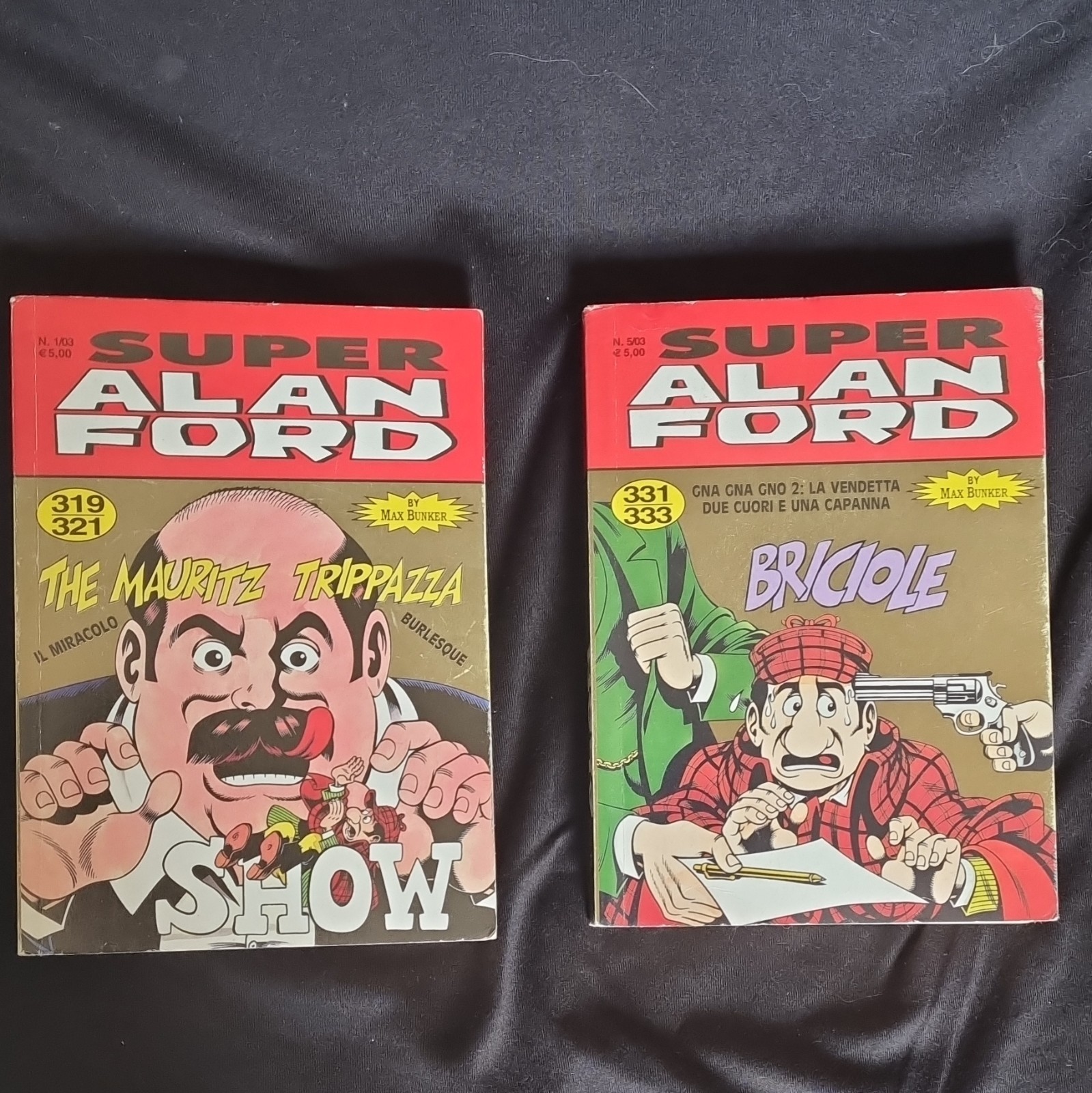 Super Alan Ford N.107 The Mauritz Trippazza e N.111 Gna Gna Gno 2 La Vendetta
