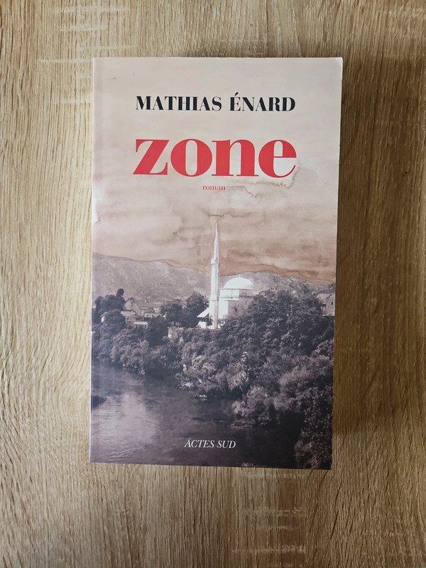 Zone, Mathias Énard
