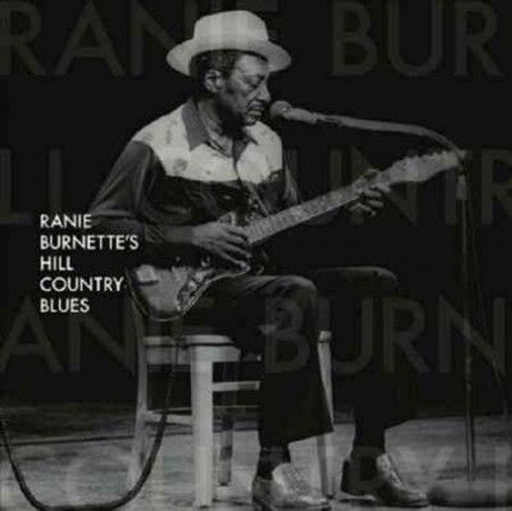 Ranie Burnette's Hill Country Blues - Burnette,Ranie LP