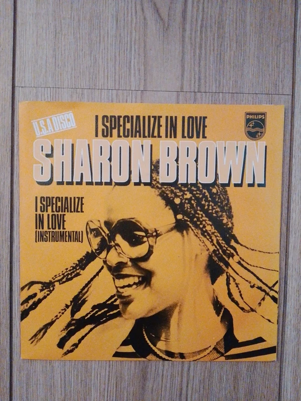 Sharon Brown - I Specialize In Love (7" made in Netherlands)