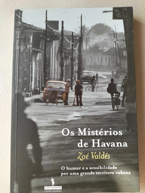 Zoé Valdés | Os Mistérios de Havana | Dom Quixote