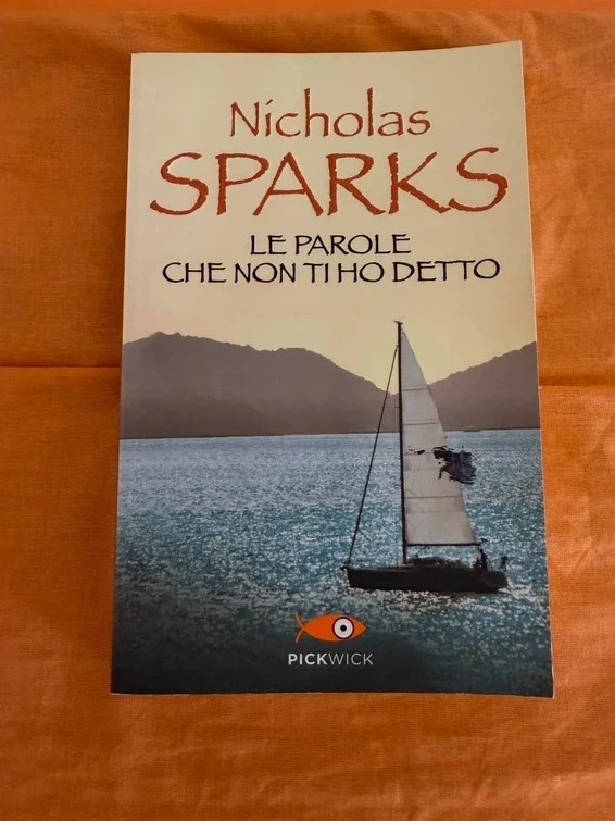Nicholas Sparks, Le parole che non ti ho detto