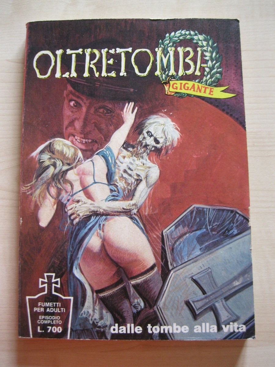 OLTRETOMBA GIGANTE N. 54 - DALLE TOMBE ALLA VITA - EDIPERIODICI - NOVEMBRE 1977
