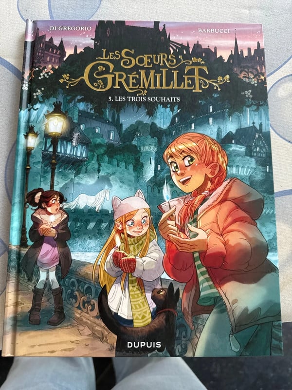 Tome 5 les trois souhaits les sœurs gremillet