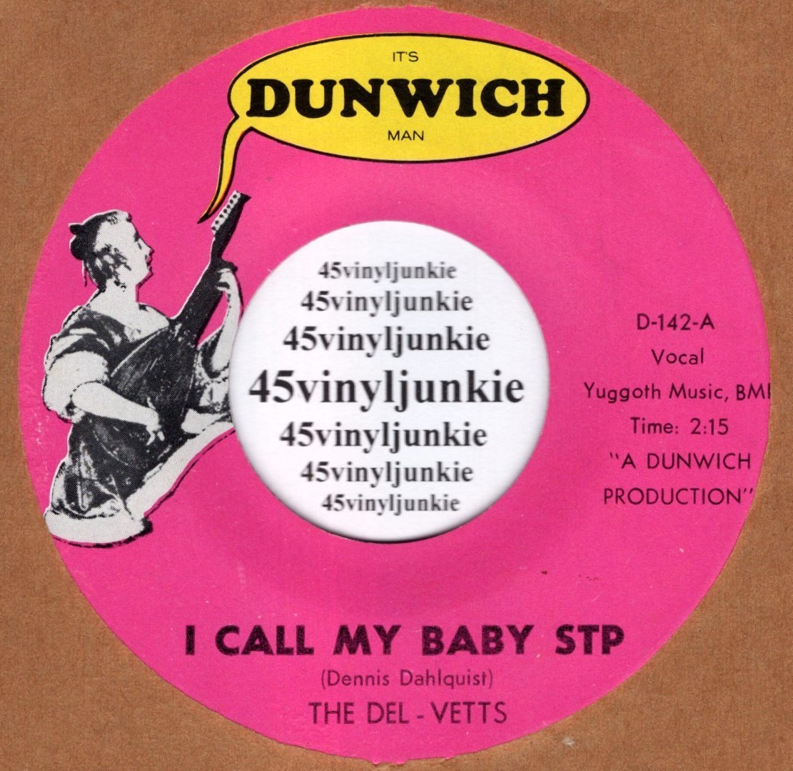 The Del-Vetts NM 1960s garage 45 rpm "I Call My Baby STP" on Dunwich Records