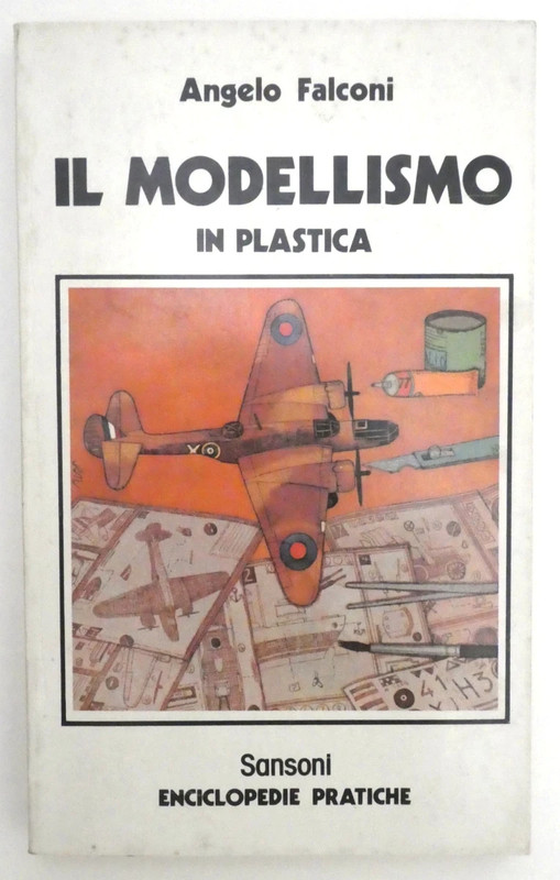 Libro vintage "Il modellismo in plastica" 1978