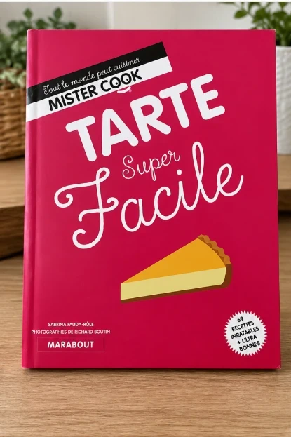 Tarte super facile / Mister Cook