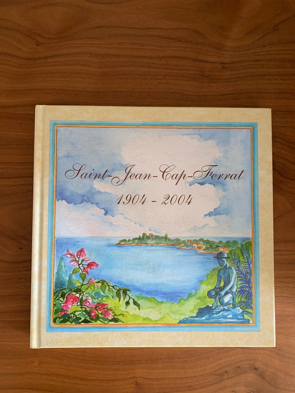 Livre Saint Jean Cap Ferrat 1904 2004 Centenaire