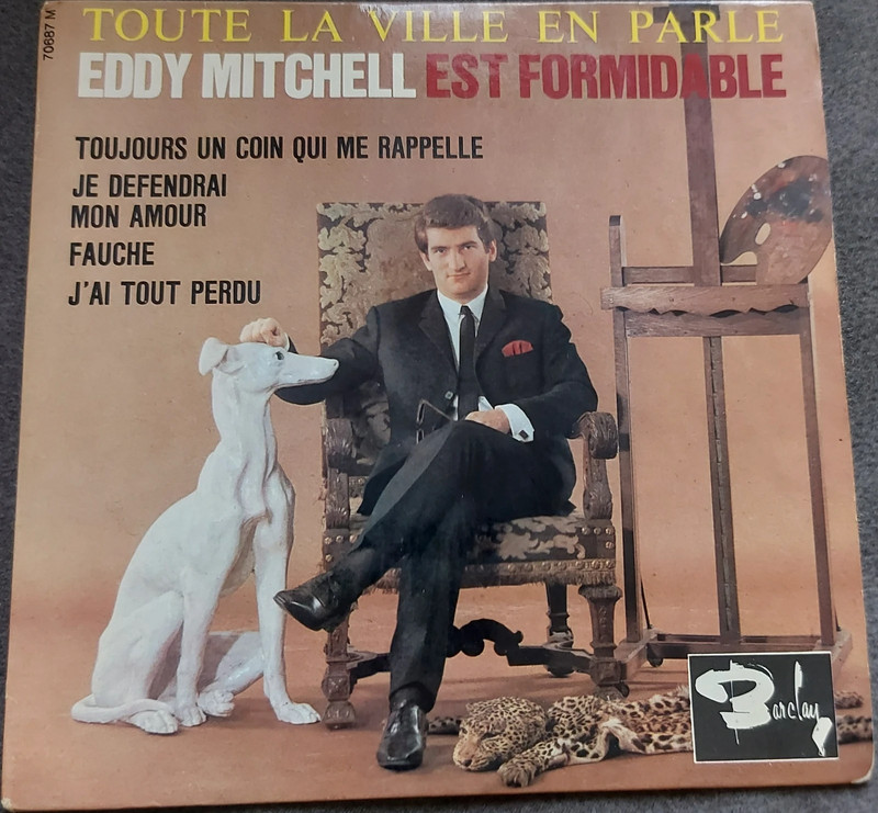Eddy Mitchell Toute la ville en parle Eddy est formidable (45 Tr Vinyle)