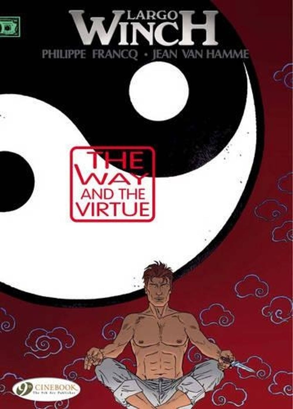 Largo Winch 12 - La Via e la Virtù di Jean van Hamme (Inglese) Copertina flessibile Bo