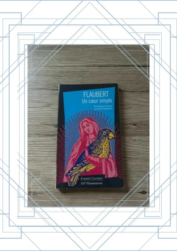 Livre Flaubert un cœur simple