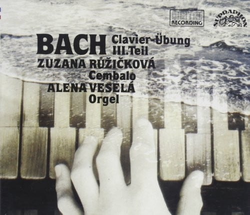 ZUZANA RUZICKOVA ALENA VESELA - Bach: Clavier-ubung / Iii. Teil - 2 CD Mint