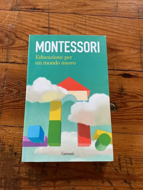 Montessori Educazione per un nuovo mondo