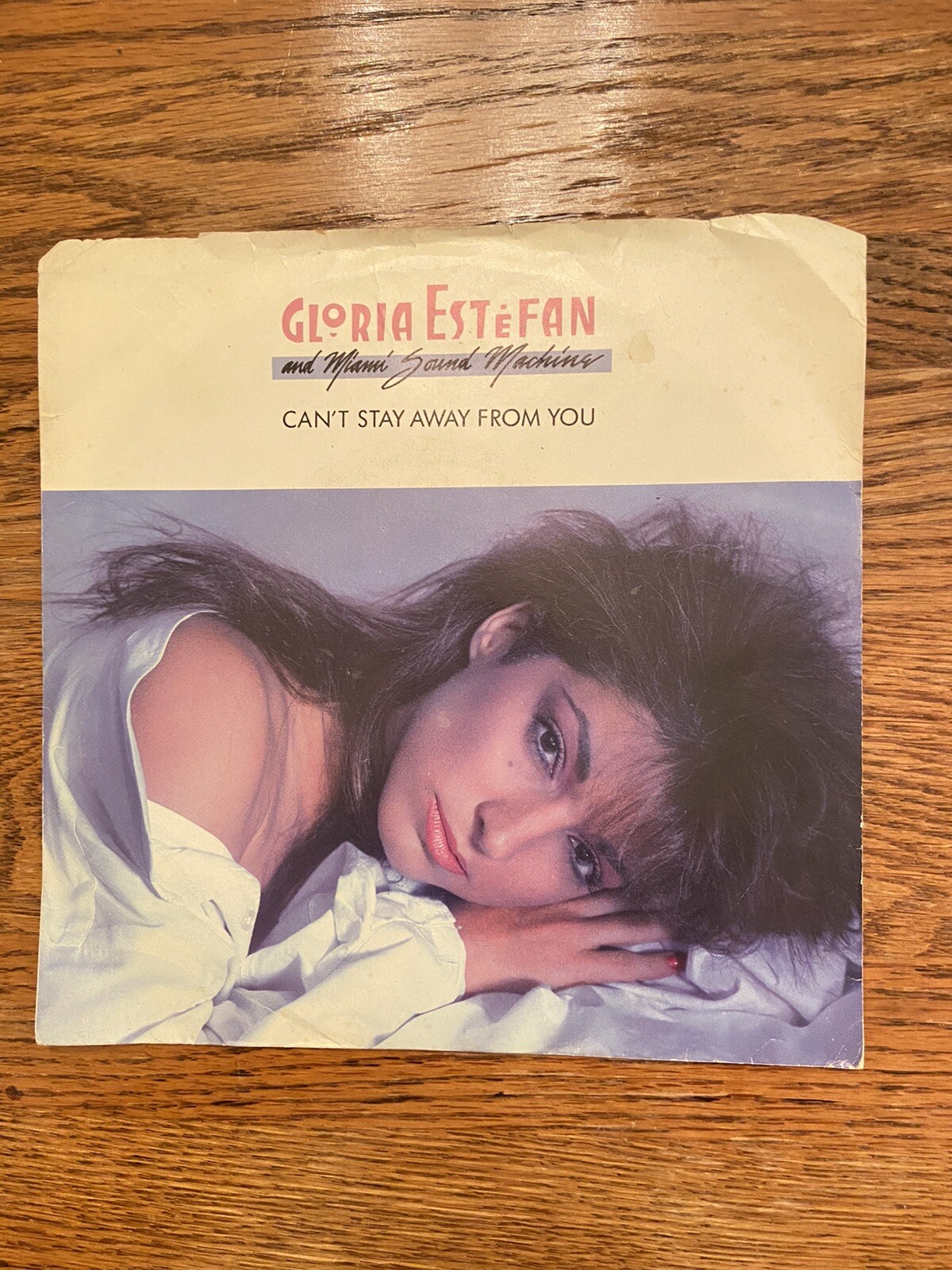 Gloria Estefan Can't Stay Away From You 45 Epic 1987
