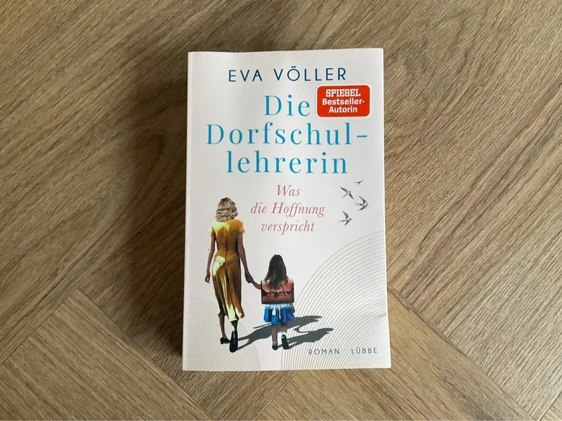 Eva Völler Die Dorfschullehrerin Roman