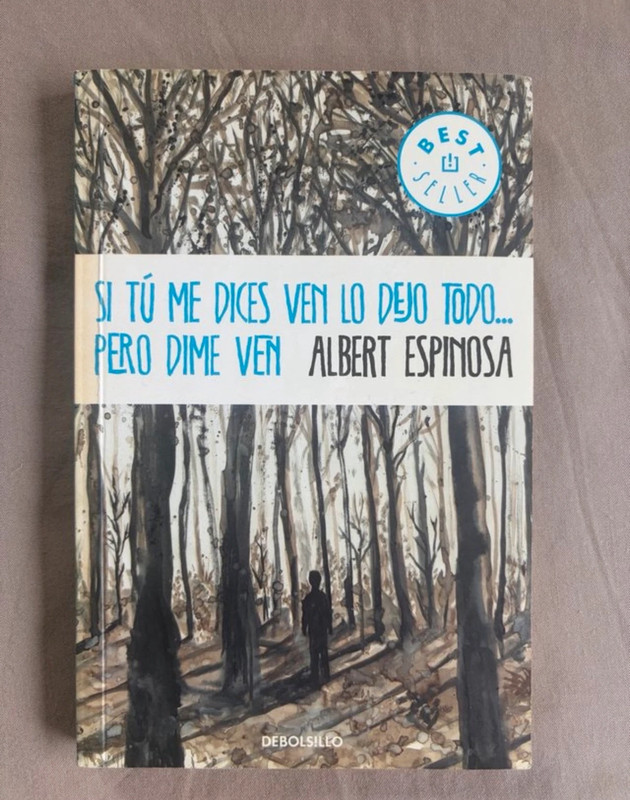 Si tú me dices ven lo dejo todo pero dime ven