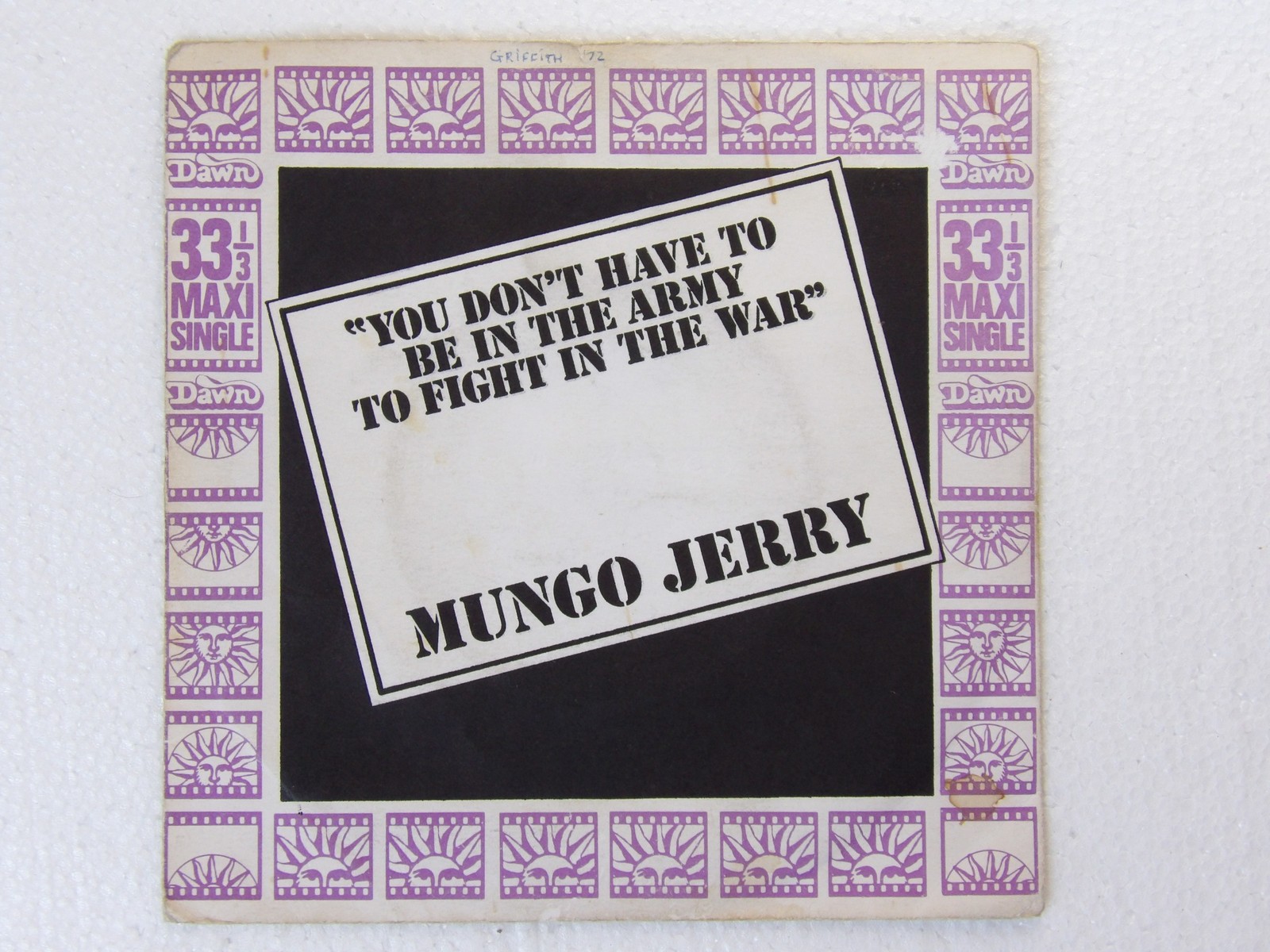 Mungo Jerry:  You Don't Have To Be In The Army To Fight In The War  1971 7″