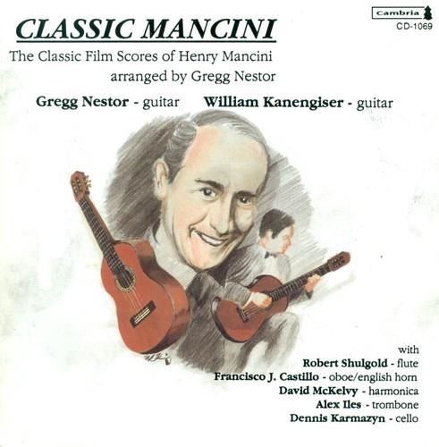 Audio Cd Nuovo - Mancini / Kanengiser / Nestor - Classic Film Scores  -I- Cambri