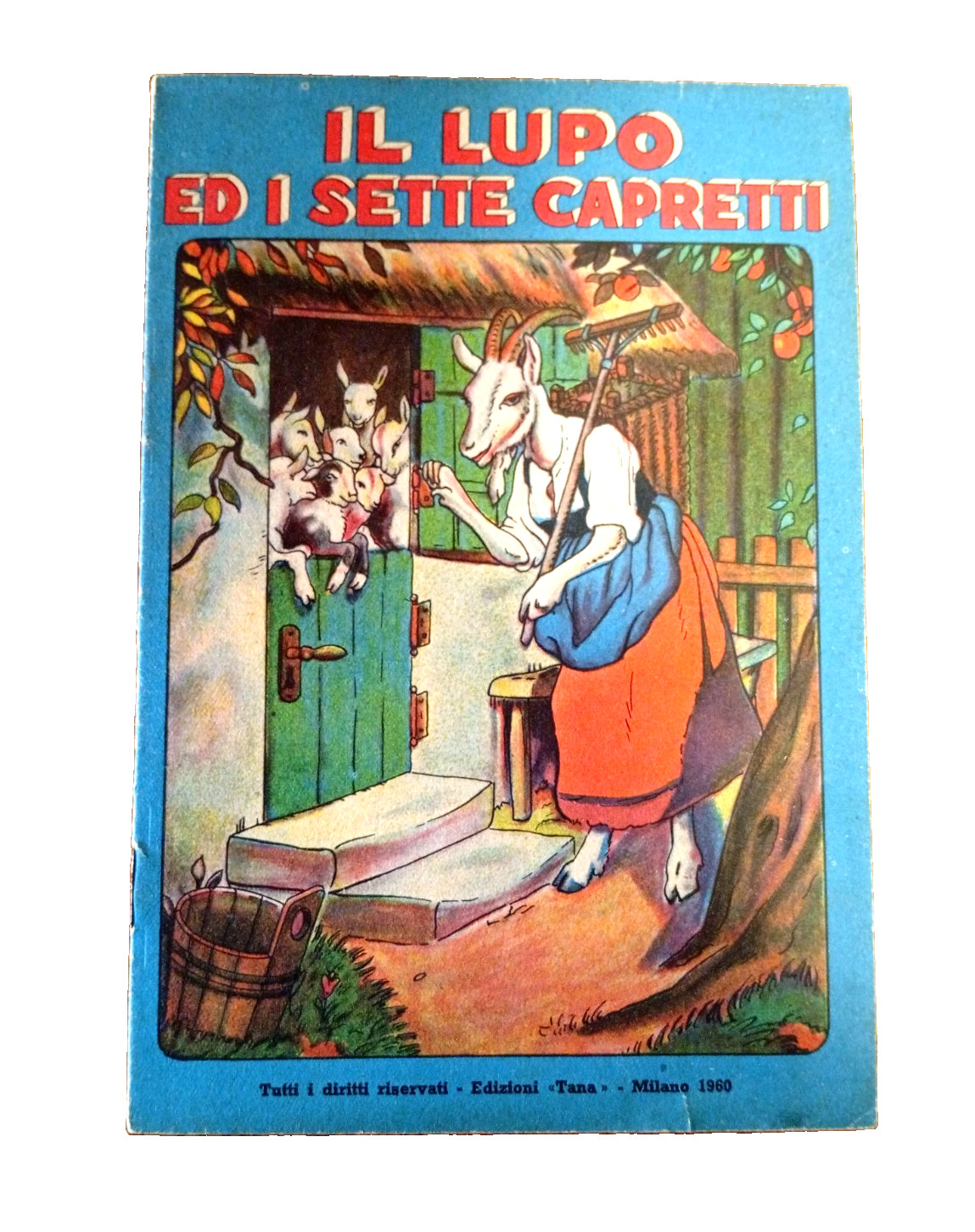 STORIA PUBBLICITÀ TANACERA "IL LUPO ED I SETTE CAPRETTI" TANA 1960 MOLTO BUONO