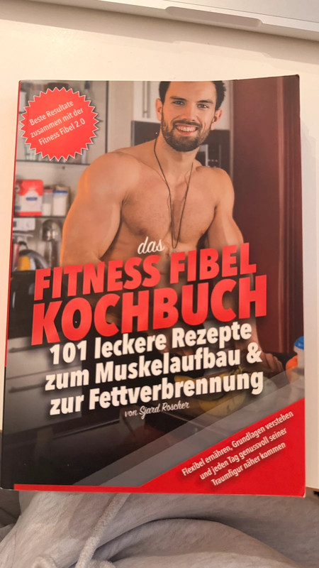 Fitness Fibel Kochbuch – Sjard Roscher | 101 Rezepte für Muskelaufbau & Fettverbrennung