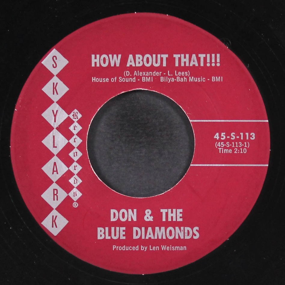DON & BLUE DIAMONDS: how about that!!! / too late to love SKYLARK 7" Single