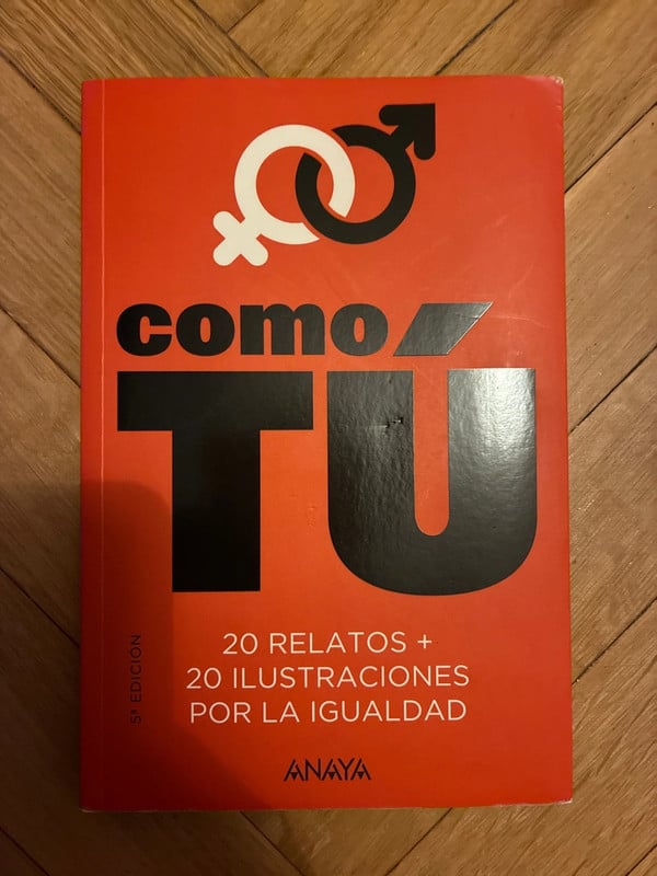 Como tú – 20 relatos y 20 ilustraciones | Anaya