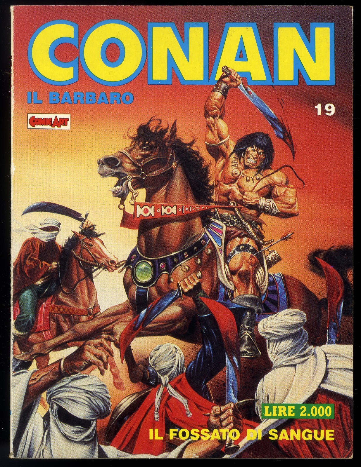 CONAN IL BARBARO N° 19 - MAGGIO 1988 - COMIC ART - OTTIMO / EDICOLA