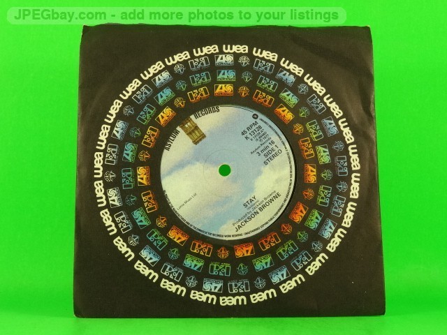 JACKSON BROWNE STAY (150) 2 Track 7" Single including Company Sleeve ASYLUM
