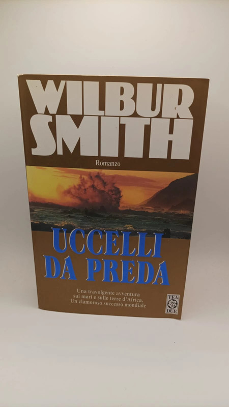 Uccelli da preda di Wilbur Smith