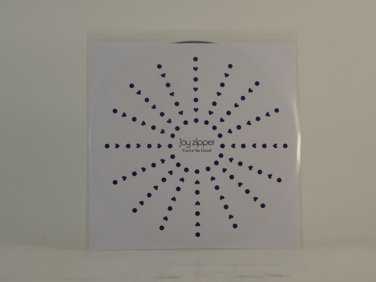 JOY ZIPPER YOU'RE SO GOOD (E2) 1 Track Promo CD Single plus Picture Sleeve VERTI