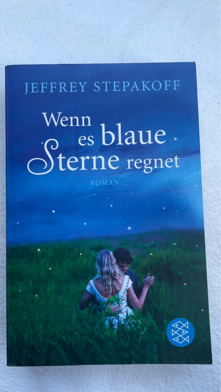Wenn es blaue Sterne regnet, Jeffrey Stepakoff, Roman 302 Seiten