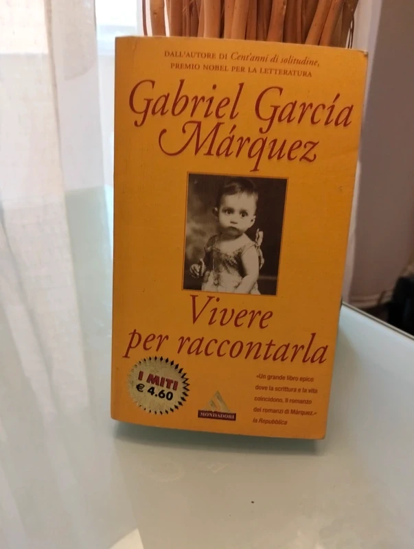Vivere per raccontarla" - Gabriel García Márquez (I Miti Mondadori)