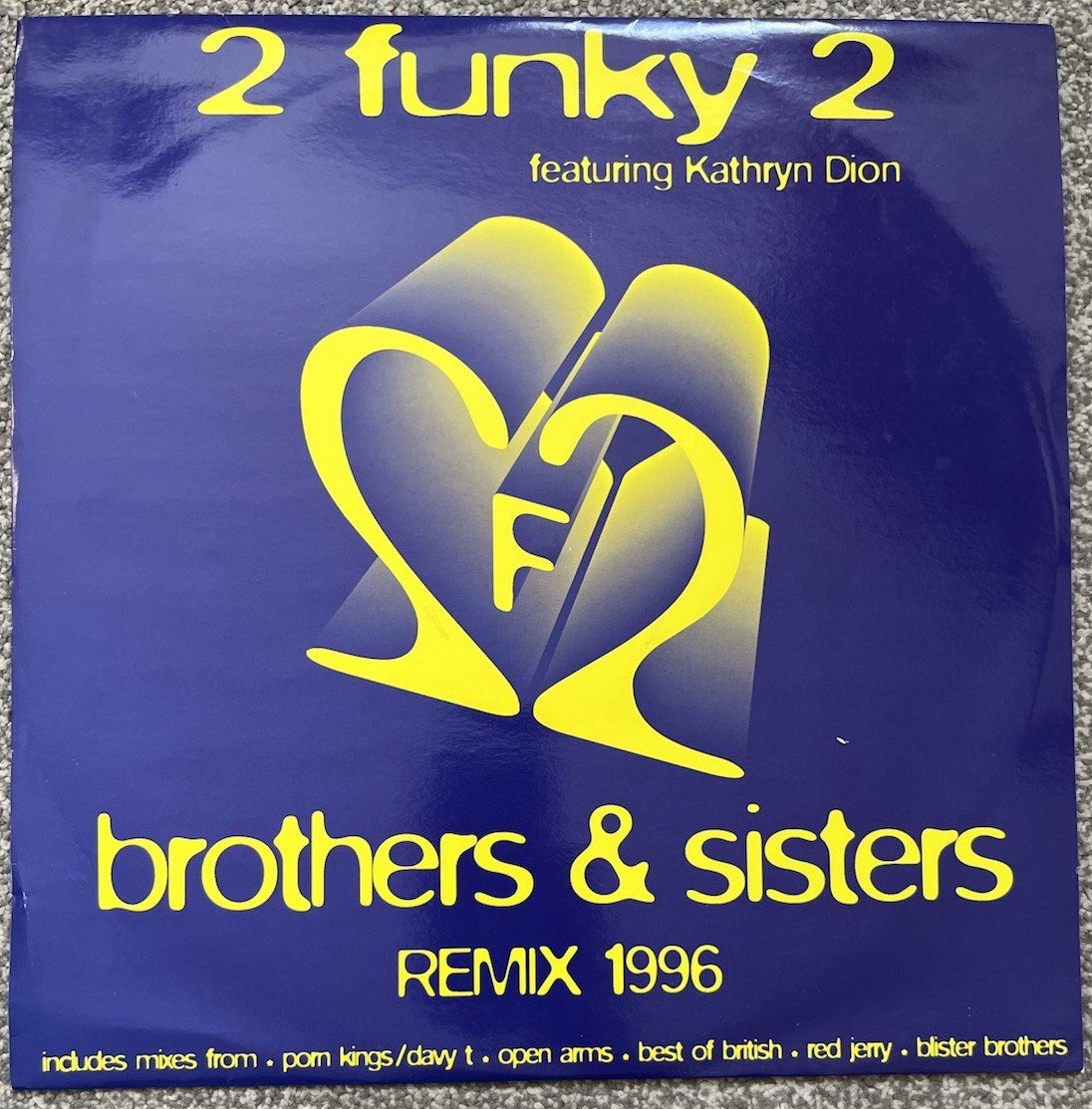 2 Funky 2 – Brothers & Sisters Remix 1996 12”. Rare House. 12GLOBE138. EX