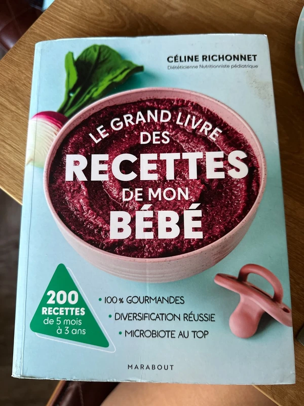 Le grand livre des recettes de mon bébé