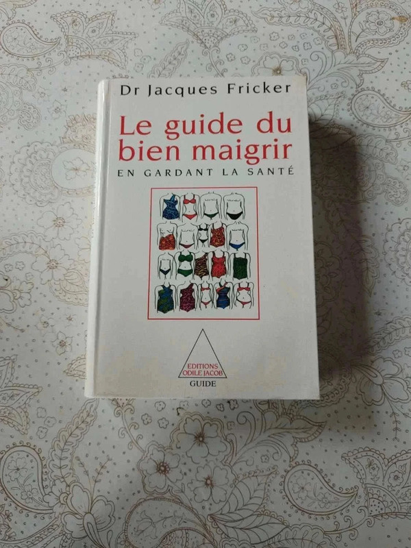 📚 Le Guide du bien maigrir en gardant la santé – Dr Jacques Fricker