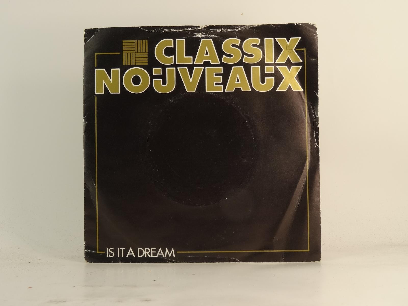 CLASSIX NOUVEAUX IS IT A DREAM (1) (78) 2 Track 7" Single including Picture Slee