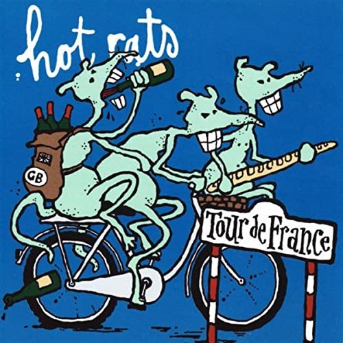 Hot Rats Tour De France (691) 12 Track CD Album plus Picture Sleeve One Off Reco