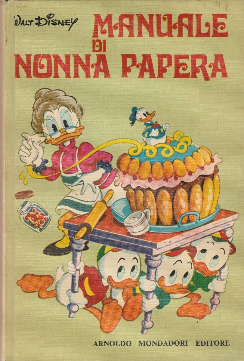 WALT DISNEY MANUALE DI NONNA PAPERA MONDADORI 1977