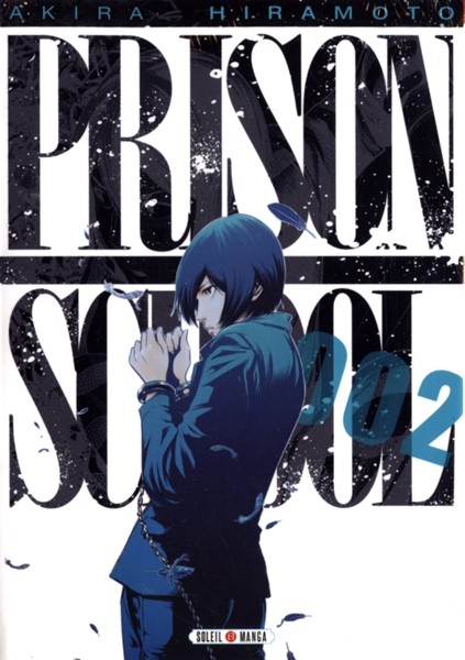 SOLEIL Prison School  (French) 02 by Akira Hiramoto 2017