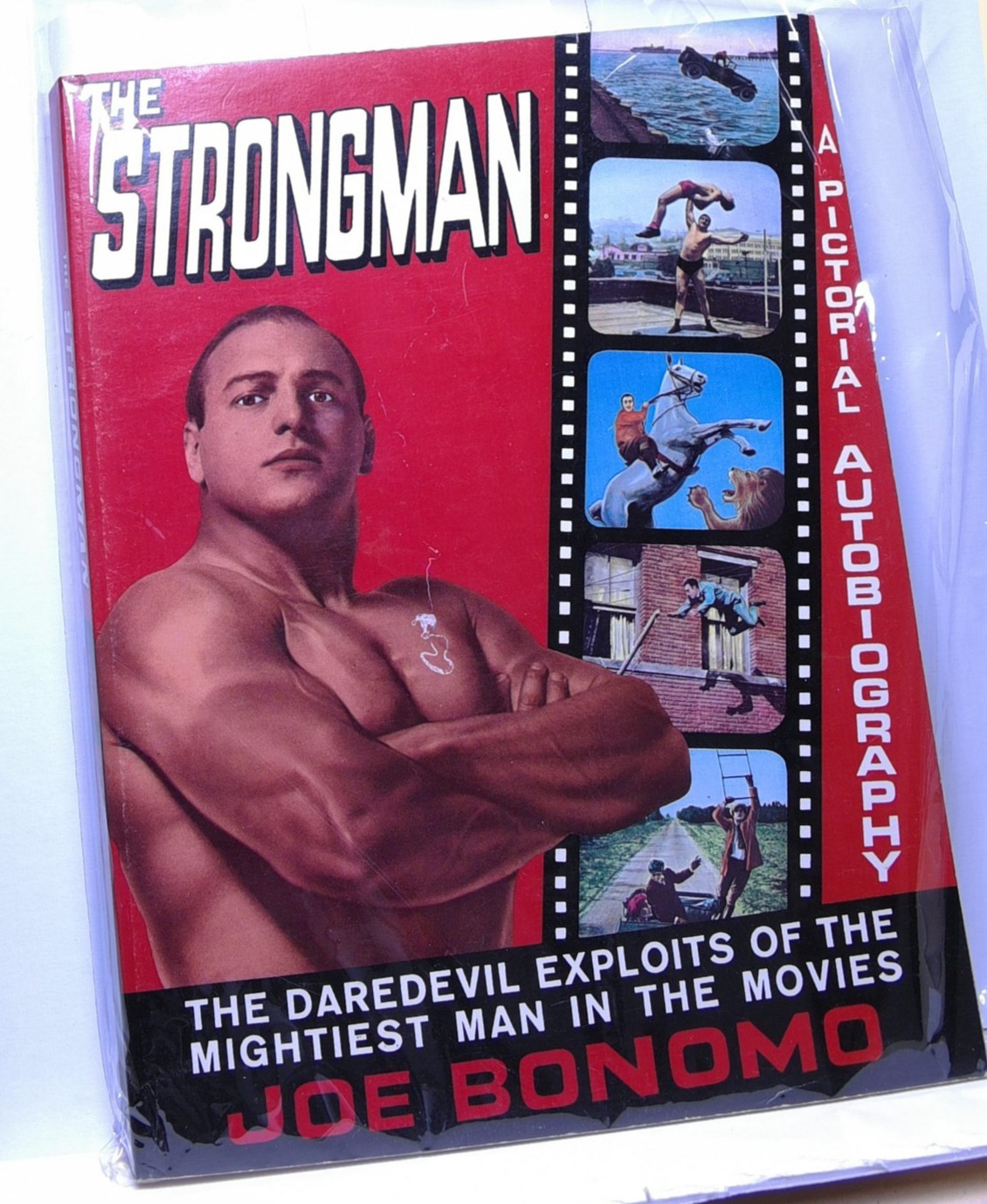 The Strongman - The Daredevil Exploits of Joe Bonomo
