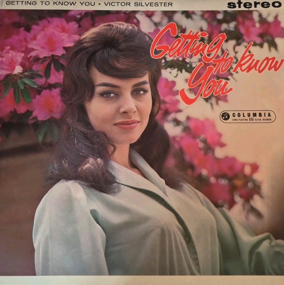 Getting To Know You Victor Silvester & His Silver Strings Vinyl Album