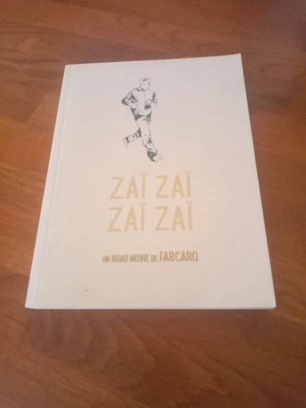 Zaï Zaï Zaï Zaï