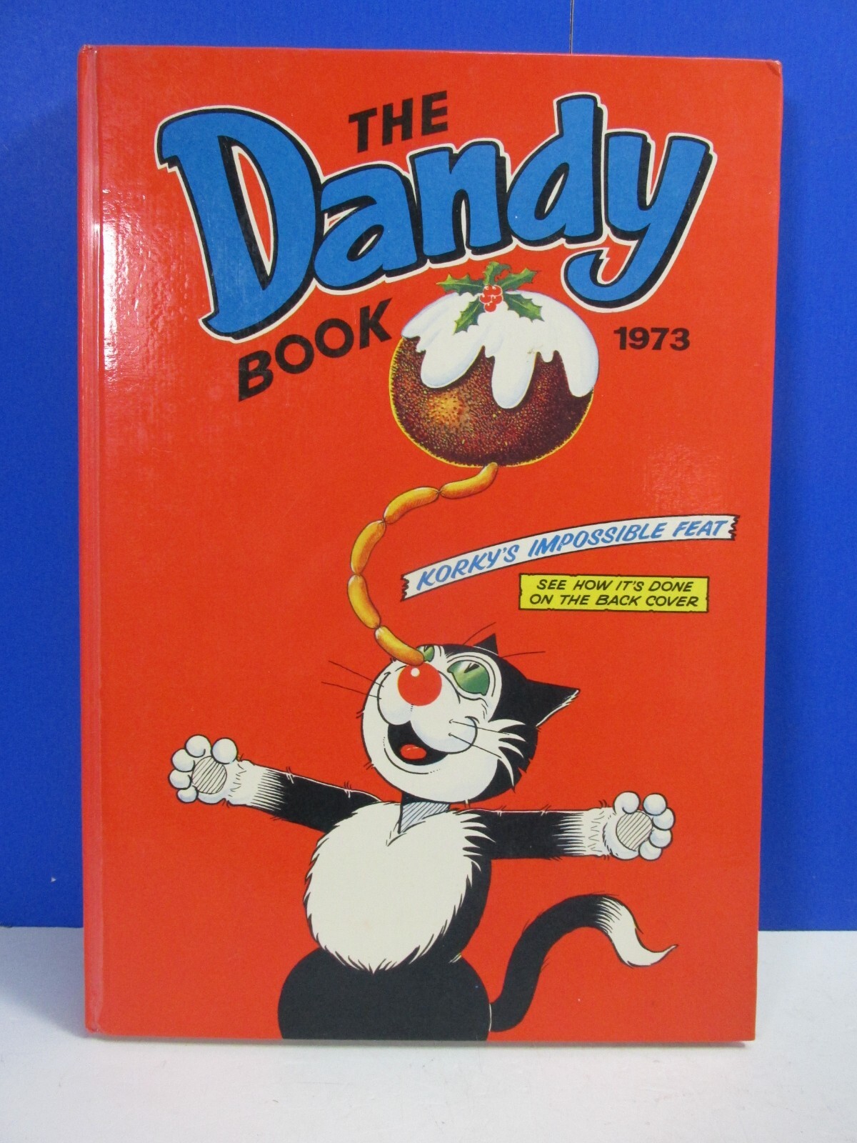 original VINTAGE THE DANDY ANNUAL BOOK 1973 great condition UNCLIPPED korky cat