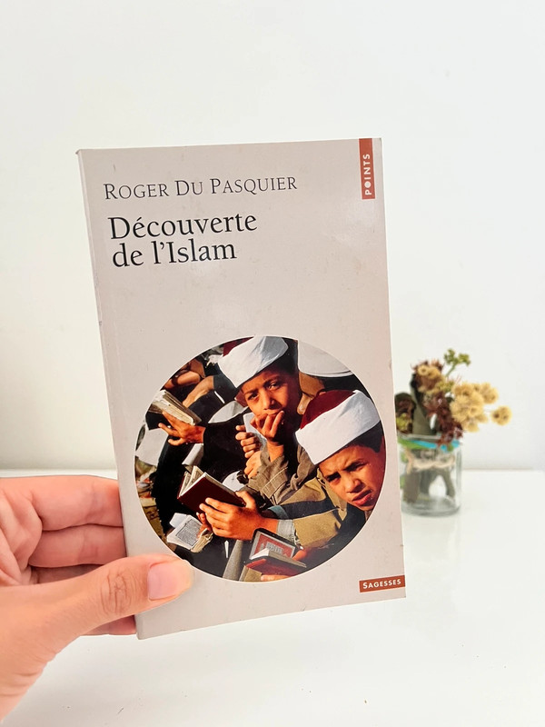 Découverte de l’Islam - Roger du Pasquier