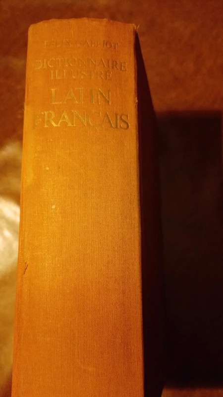 Dictionnaire illustré Latin Français par Félix Gaffiot professeur à la Sorbonne Hachette 1977