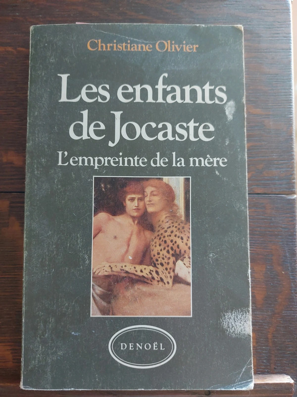 Les enfants de Jocaste, l'empreinte de la mère
