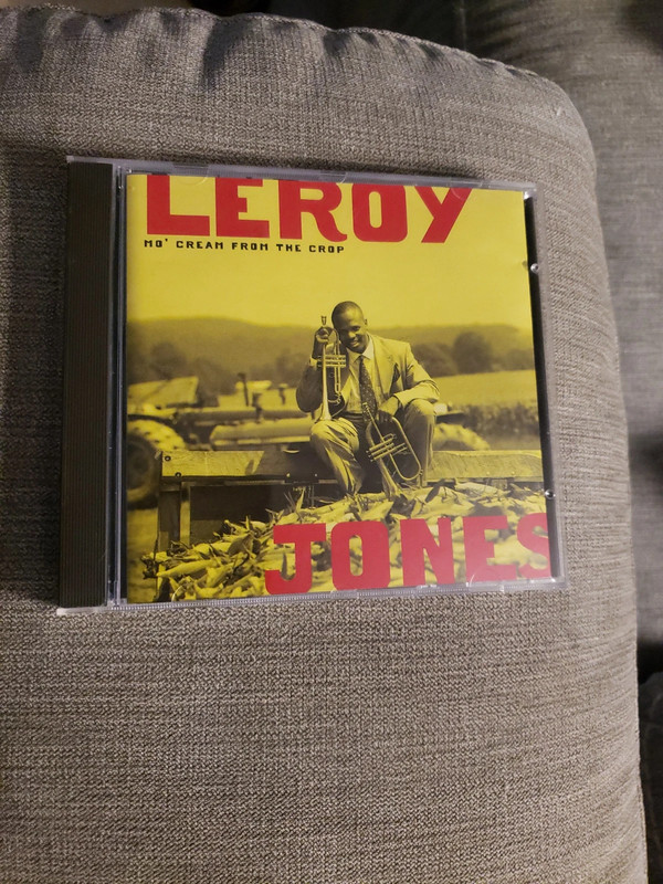 CD Leroy Jones ""Mo' cream from the crop"